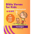 Bible Verses for Kids: A Christian Coloring Book - Paperback